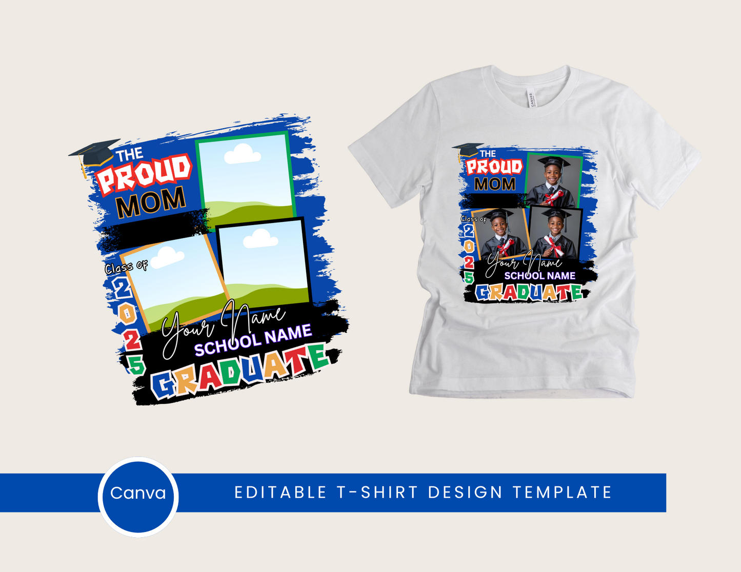 Proud Mom Graduation Shirt Canva Template | Fully Editable