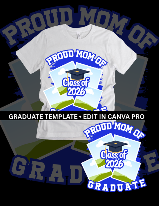 Proud Mom Graduate 2026 T-Shirt Template