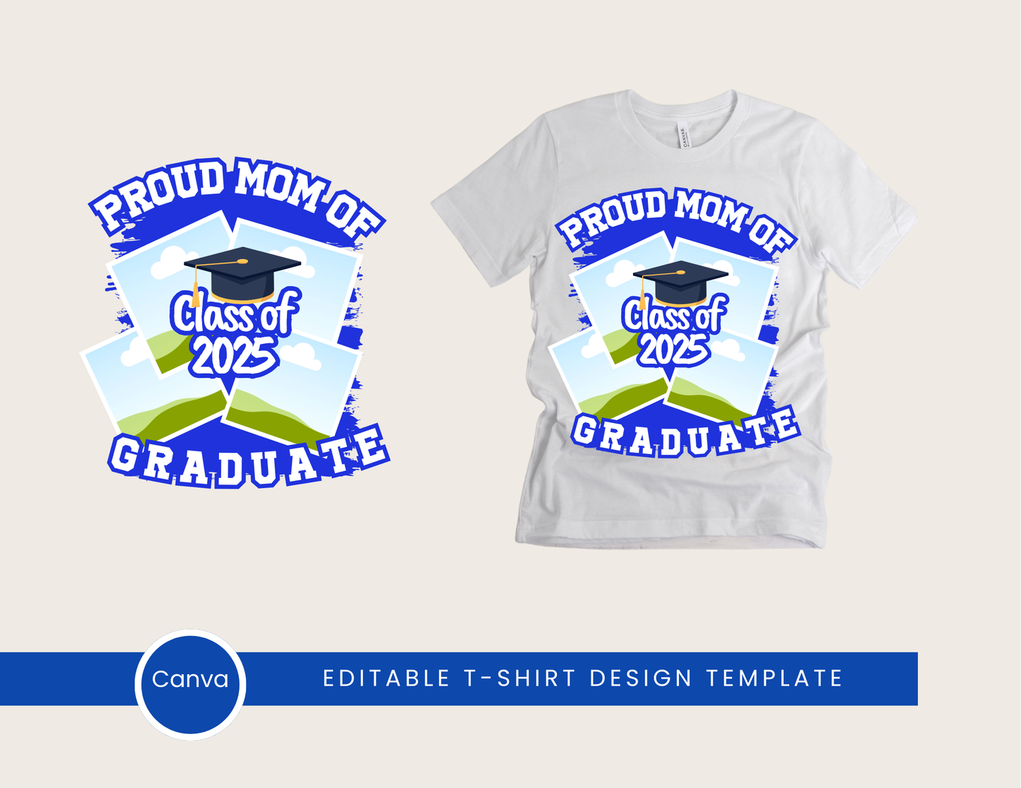 Proud Mom of 2025 Graduation Shirt Template – Editable Canva Design