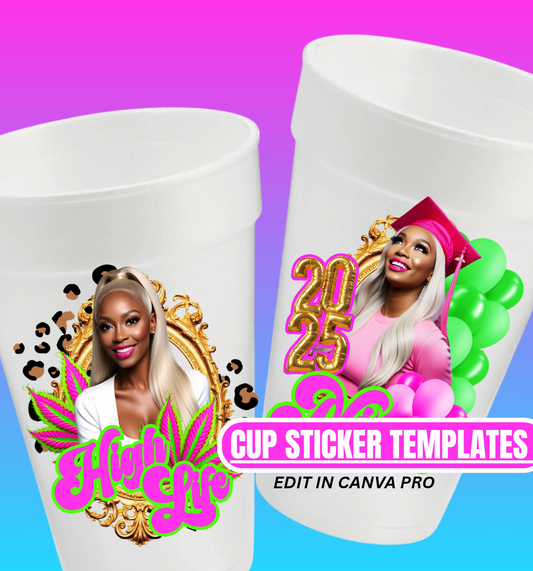 2 - Bundle High Life & Graduation Cup Template – Editable Styrofoam Cups (Digital)