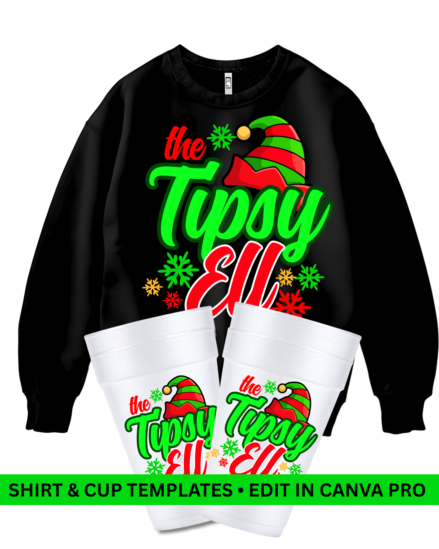 Tipsy Elf T-Shirt & Cup Bundle – Editable Canva Pro Templates (Digital Download)
