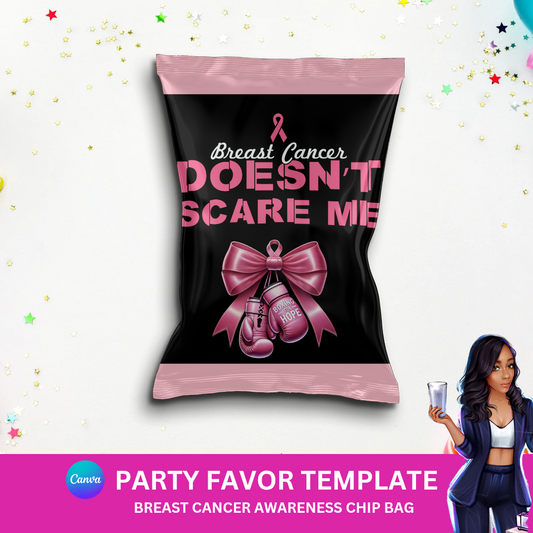 Breast Cancer Doesn’t Scare Me – Editable Chip Bag Template