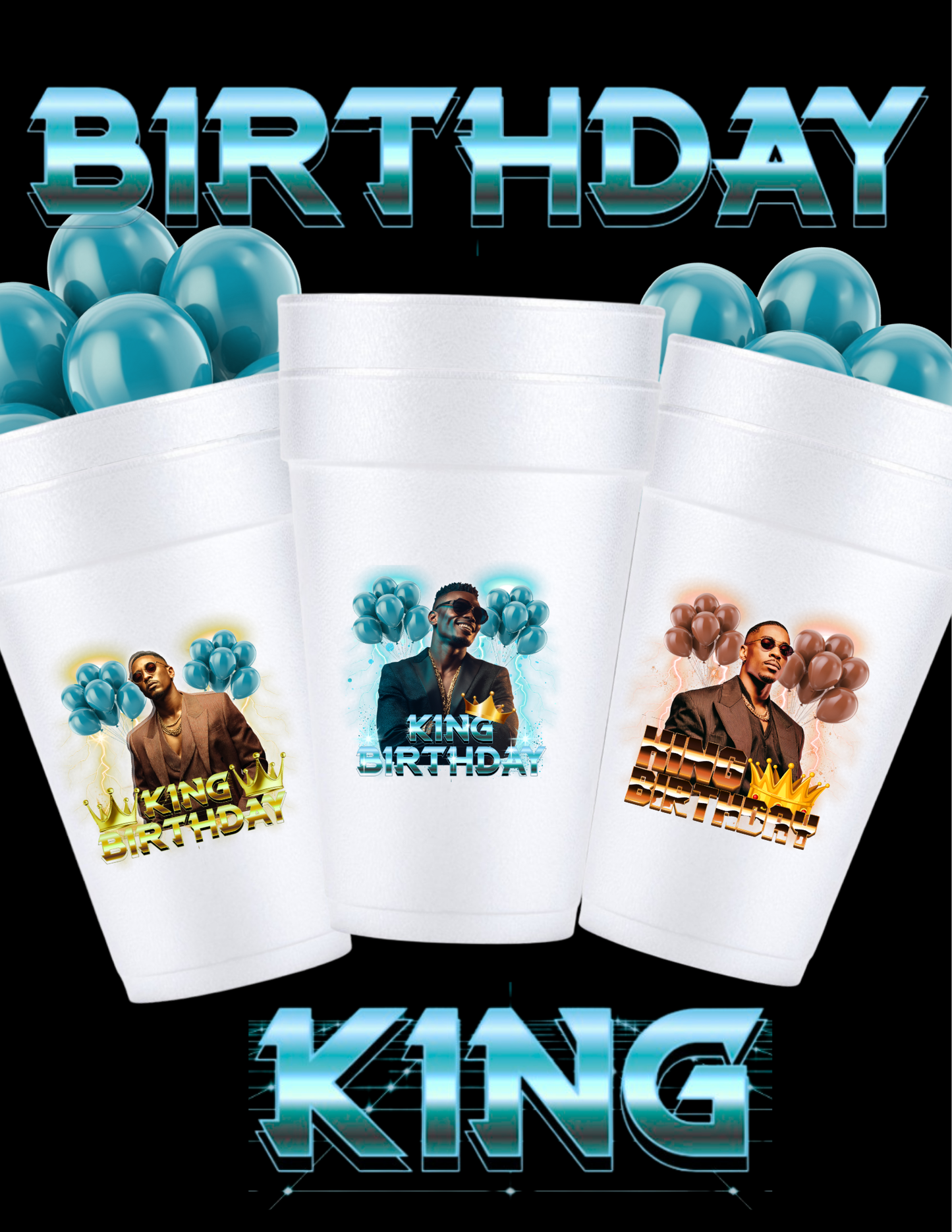 Men’s Birthday King Cup Wrap Templates | Styrofoam Cup Bundle (3 Designs)