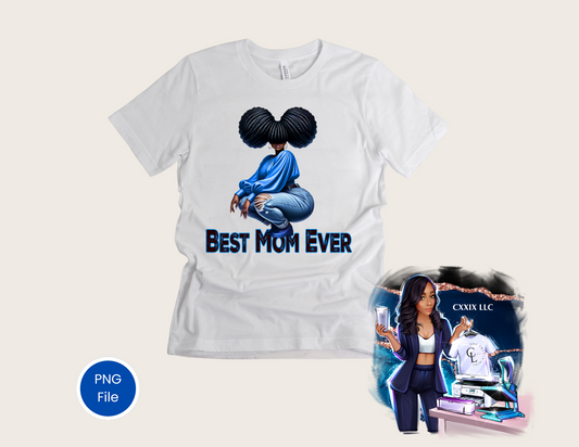 Best Mom Ever – Squatting Woman PNG