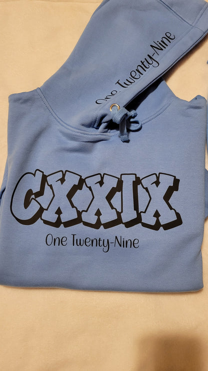 "CXXIX" One Twenty-Nine Hoodie